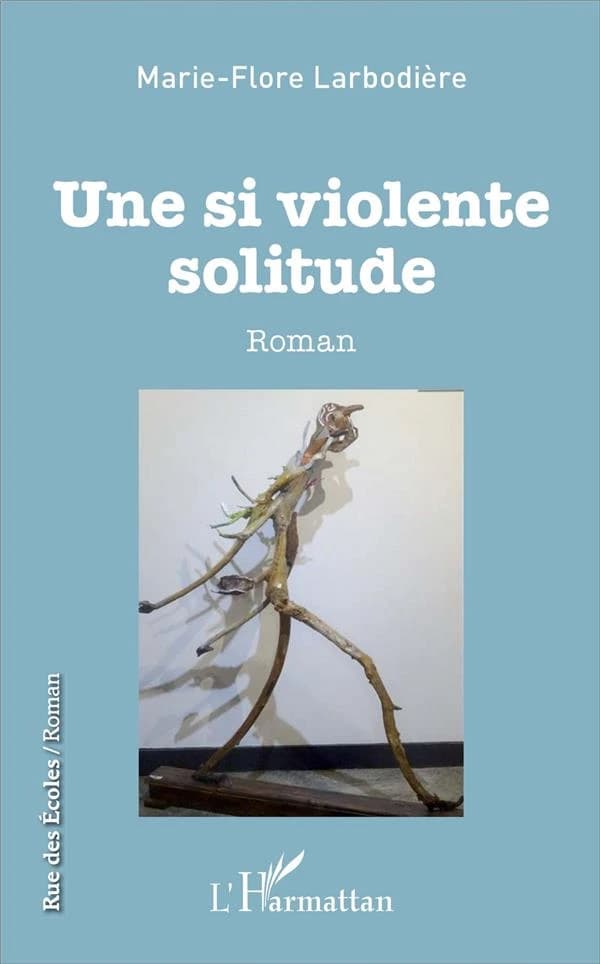 Une si violente solitude : roman