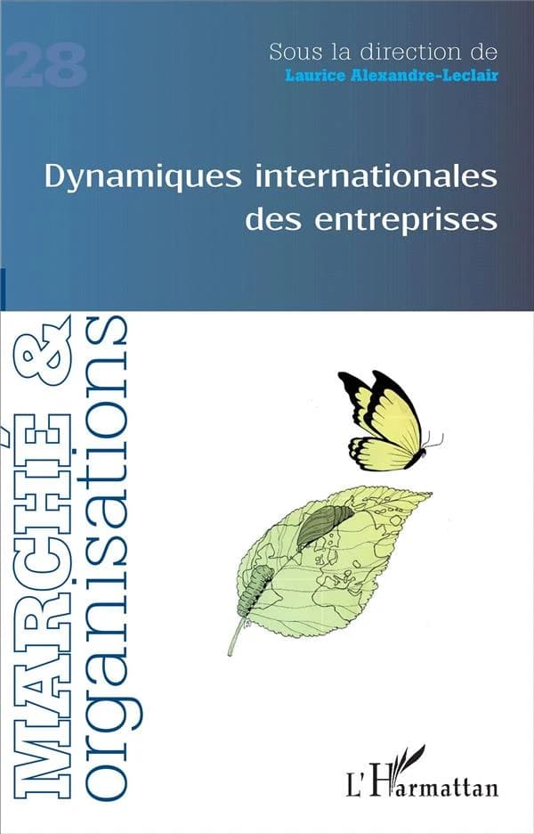 MARCHE ET ORGANISATIONS n.28 : dynamiques internationales des entreprises