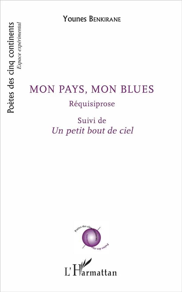 Mon pays, mon blues ; requisiprose ; un petit bout de ciel