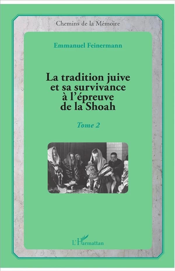 La tradition juive et sa survivance à l'épreuve de la Shoah