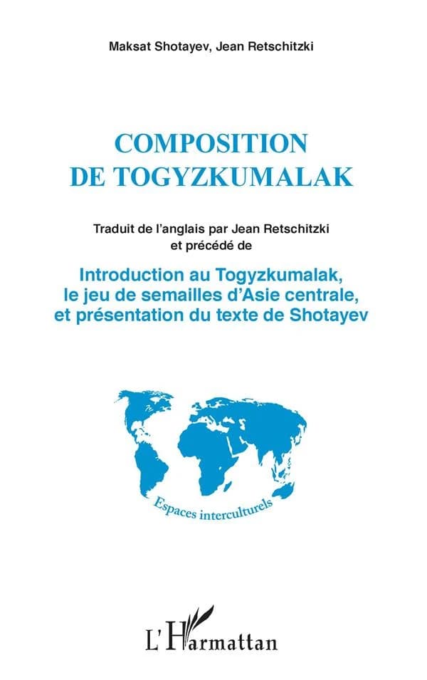 Composition de togyzkumalak : le jeu de semailles d'Asie centrale...