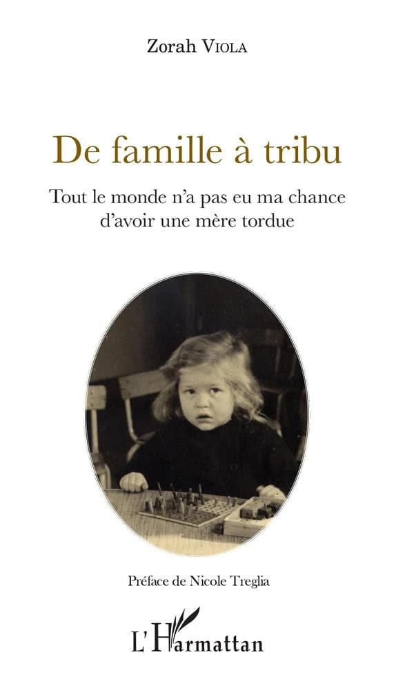 De famille à tribu : tout le monde n'a pas eu ma chance d'avoir une mère tordue