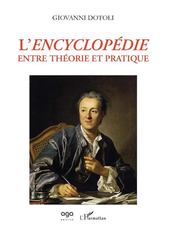 L'"Encyclopédie", entre théorie et pratique