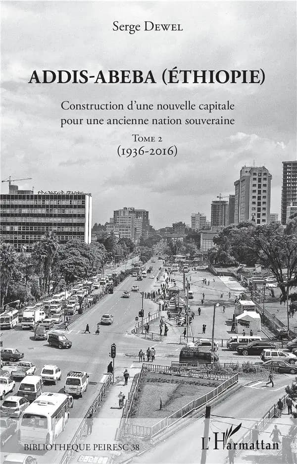 Addis-Abeba, Éthiopie : construction d'une nouvelle capitale pour une ancienne nation souveraine