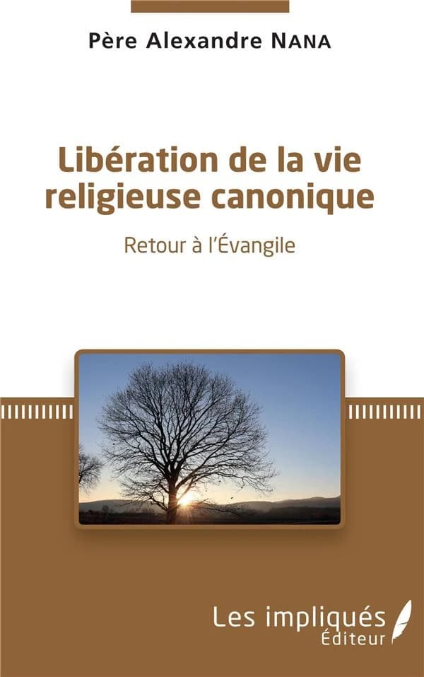 Libération de la vie religieuse canonique : retour à l'Évangile : renouveau religieux sans les contraintes des voeux de pauvreté, de chasteté et d'obéissance : mémoire d'outre-tombe