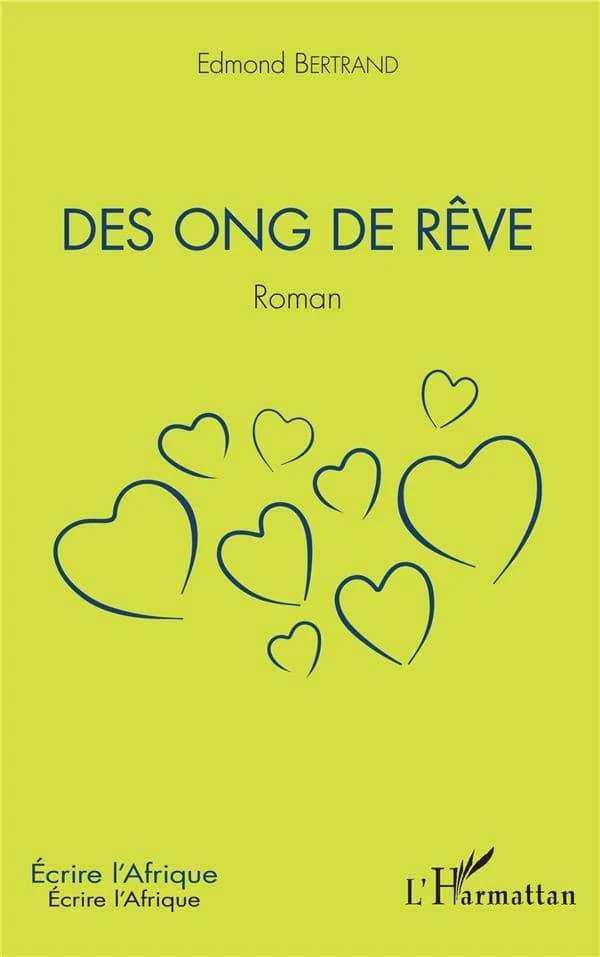 Des ONG de rêve : roman