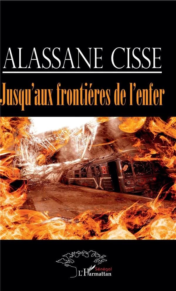 Jusqu'aux frontières de l'enfer : roman