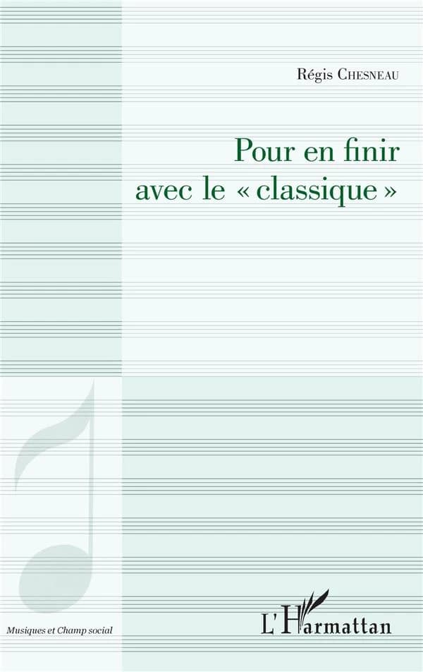 Pour en finir avec le classique