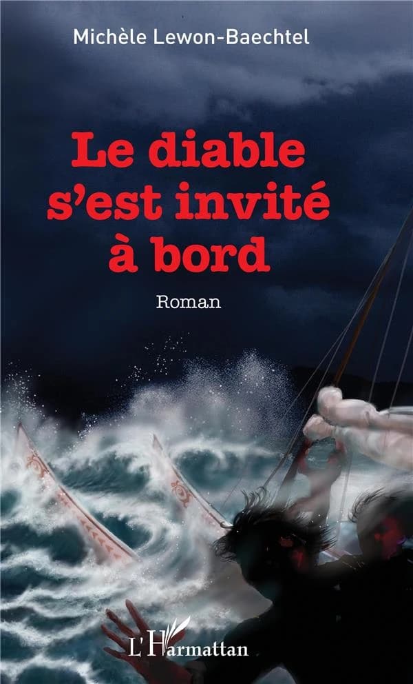 Le diable s'est invité à bord : roman