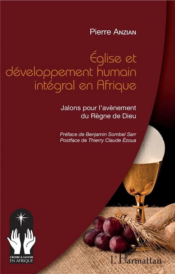 Église et développement humain intégral en Afrique : jalons pour l'avènement du règne de Dieu
