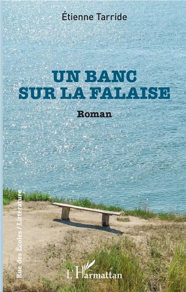 Un banc sur la falaise : roman