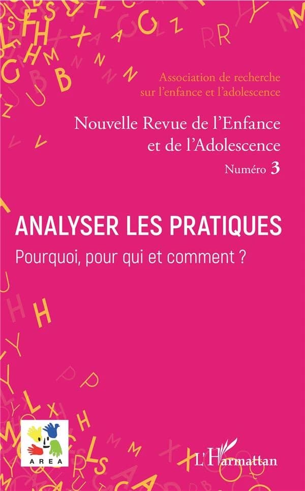 Analyser les pratiques : Pourquoi, pour qui et comment ?