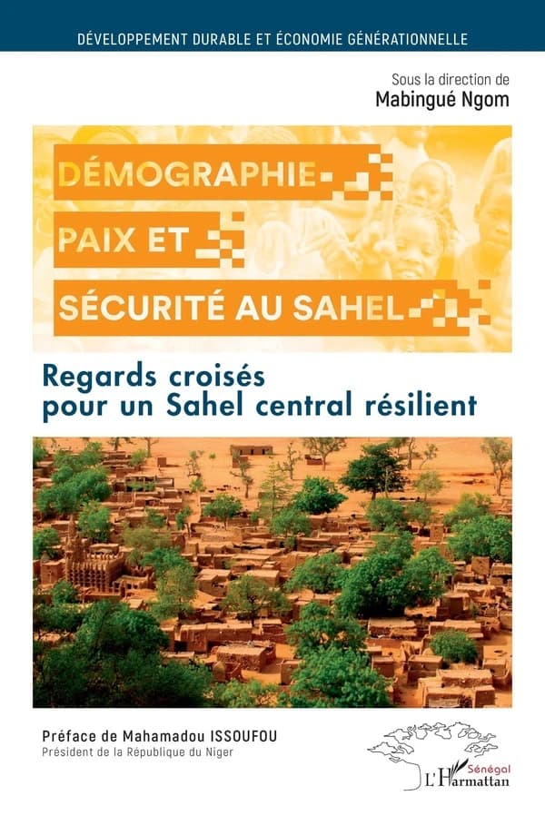 Démographie, paix et sécurité au Sahel : regards croisés pour un Sahel central résilient