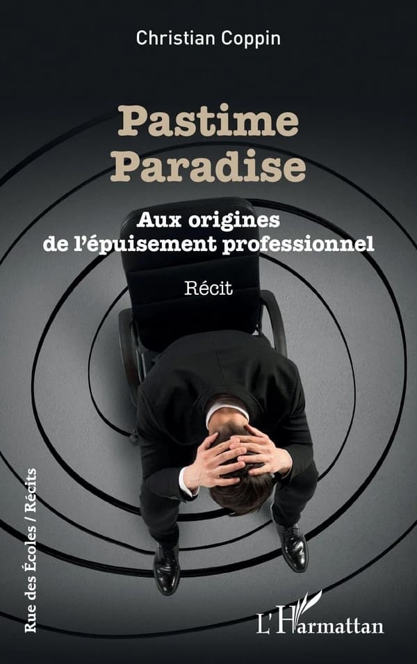 Pastime paradise : aux origines de l'épuisement professionnel