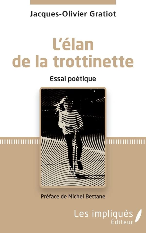 L'élan de la trottinette : essai poétique