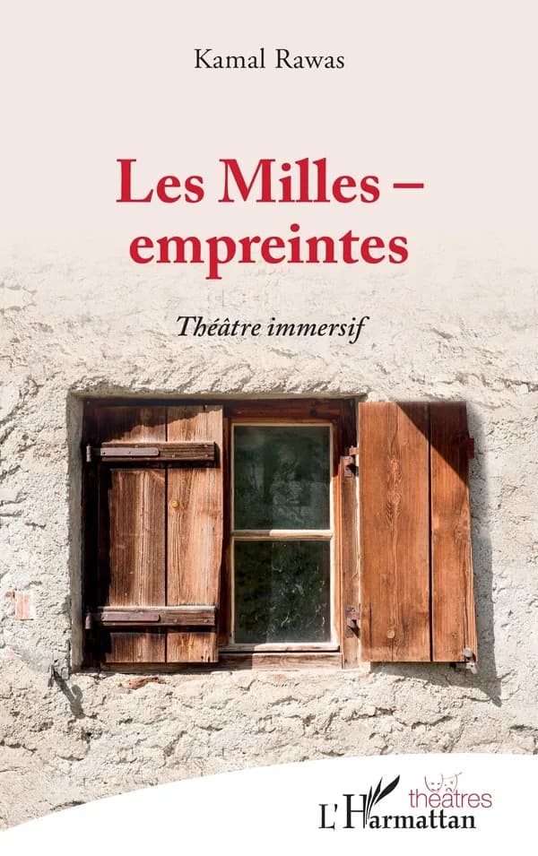 Les Milles, empreintes : théâtre immersif