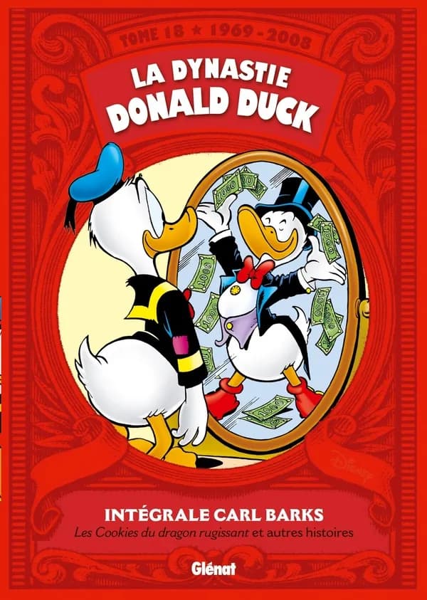 Les cookies du dragon rugissant : et autres histoires : 1969-2008 : intégrale Carl Barks