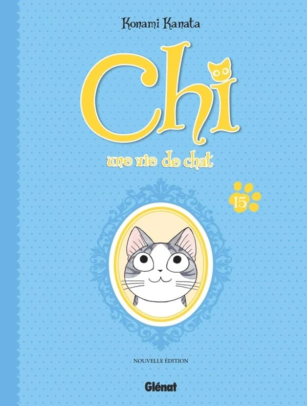 Chi, une vie de chat. 15 (Nouvelle éd.) Konami Kanata