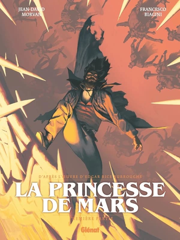 La princesse de Mars. Volume 1