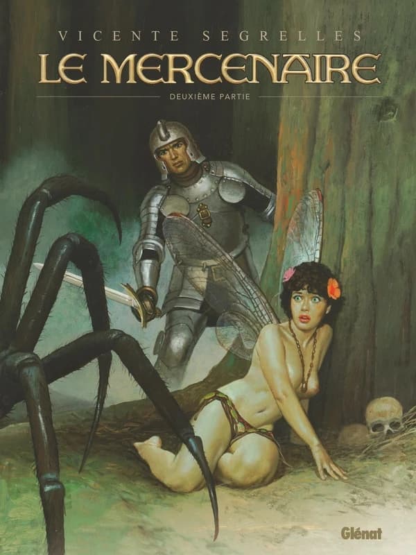 Le mercenaire. Deuxième partie (Éd. intégrale définitive)