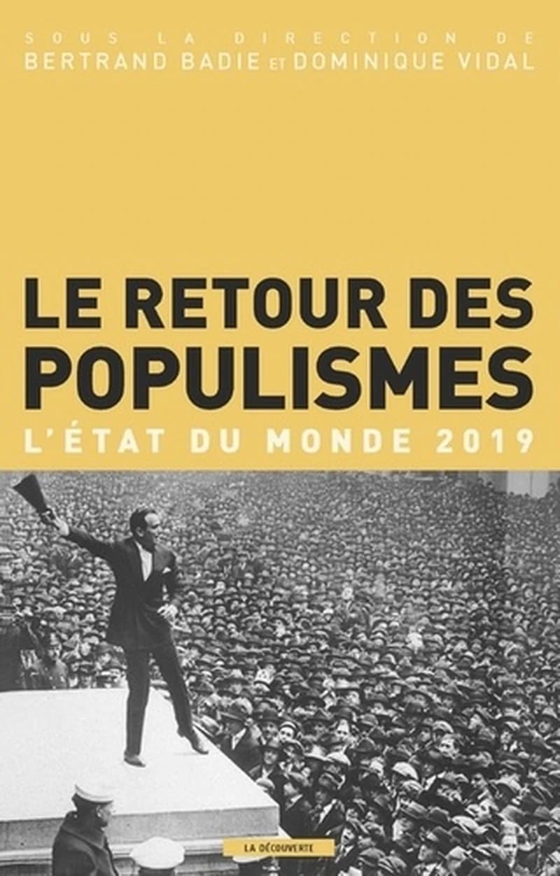 LE RETOUR DES POPULISMES - L'ETAT DU MONDE 2019