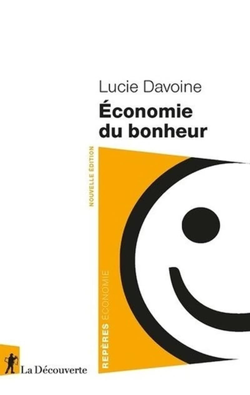 Économie du bonheur (Nouvelle éd.) Lucie Davoine