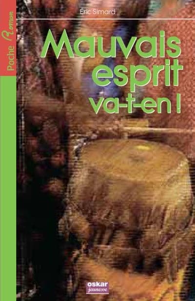 Va-t'en, mauvais esprit !