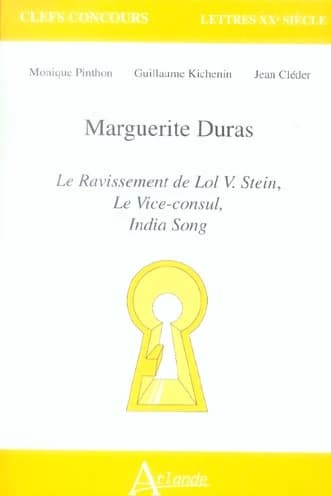 Marguerite Duras, "Le ravissement de Lol V. Stein", "Le vice-consul", "India song"