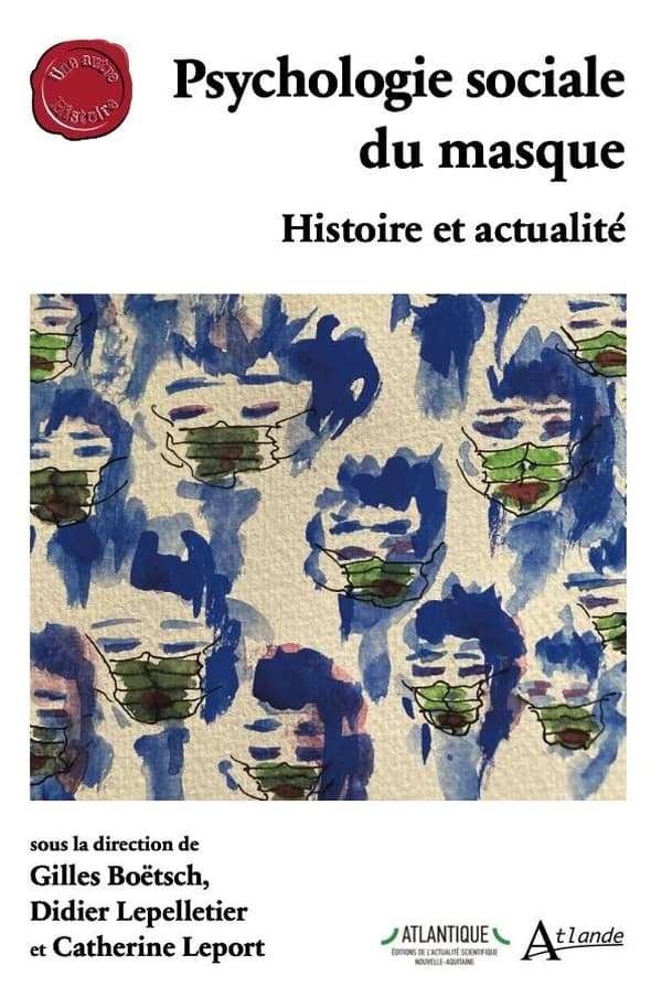 Psychologie sociale du masque : histoire et actualité