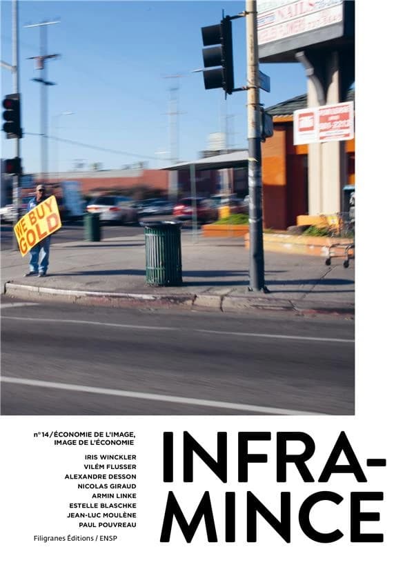 Inframince #14 ; économie de l'image, image de l'économie