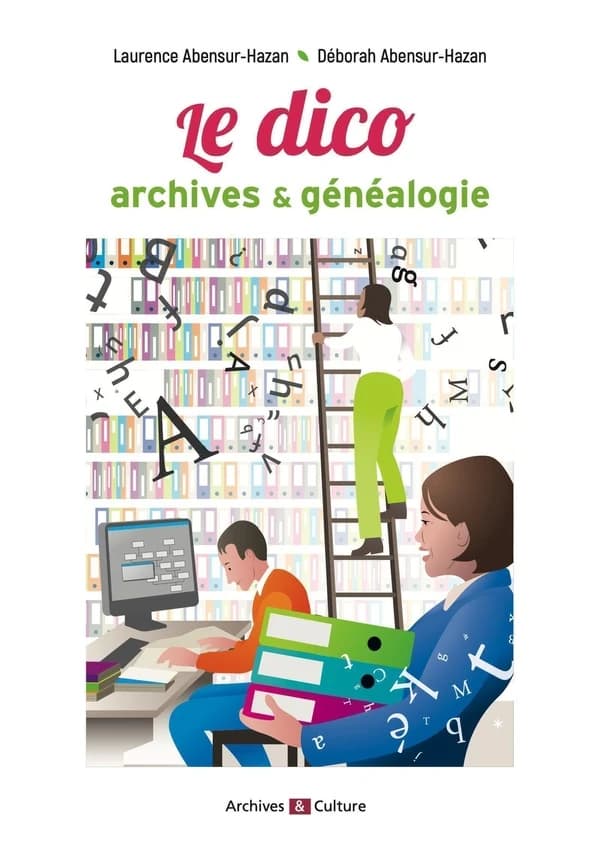 Le Dico : archives & généalogie