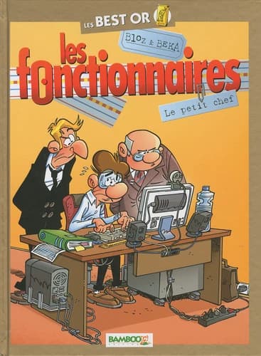 Les fonctionnaires : le petit chef