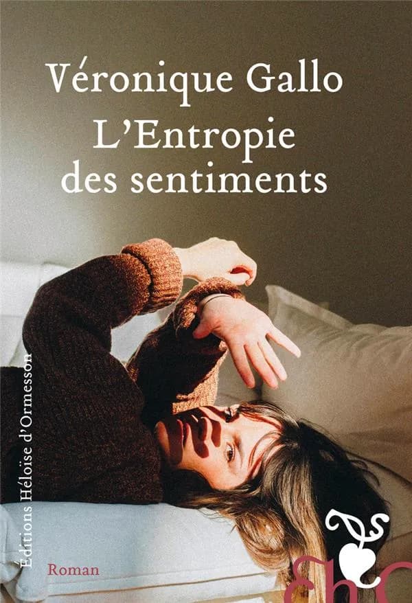 L'entropie des sentiments : roman