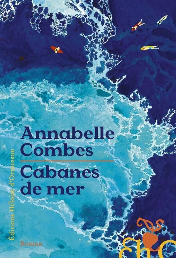 Cabanes de mer : roman