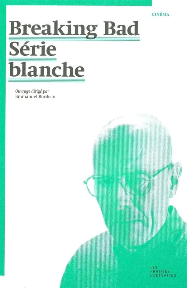 Breaking bad : Série blanche