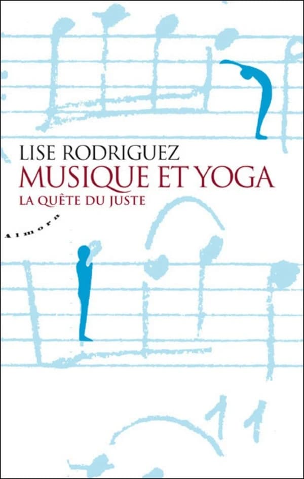 Musique et yoga : la quête du juste