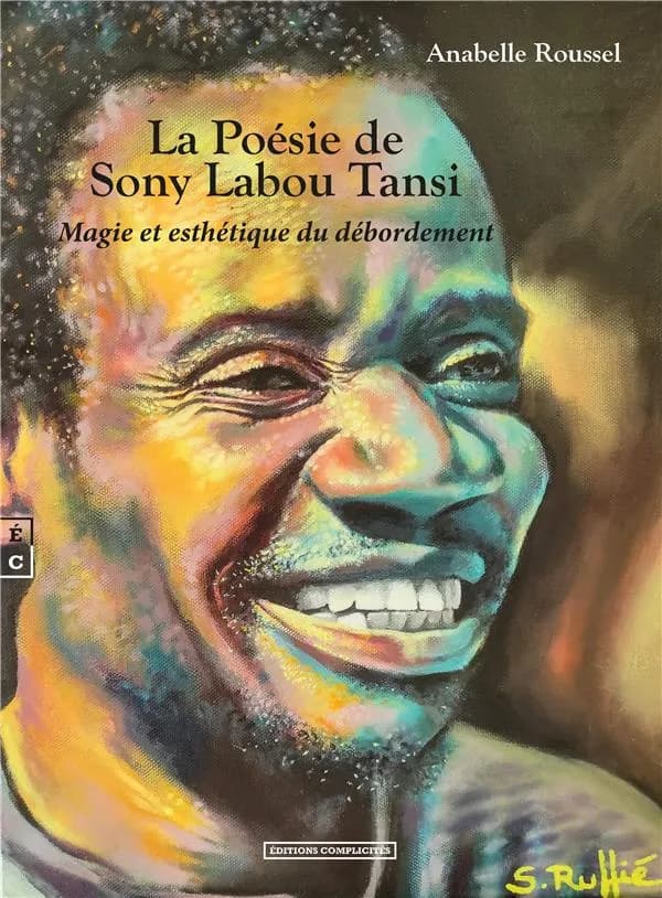 La poésie de Sony Labou Tansy : magie et esthétique du débordement