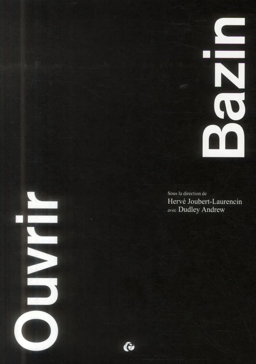 Ouvrir Bazin