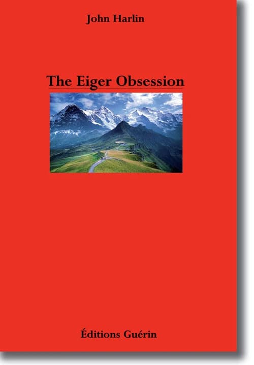 Eiger obsession