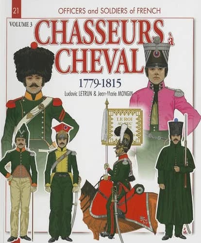 Chasseurs à cheval, 1779-1815. Tome 3, 1808-1815