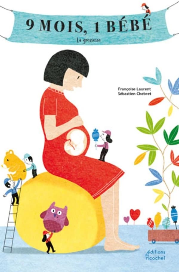 9 mois, 1 bébé : la grossesse