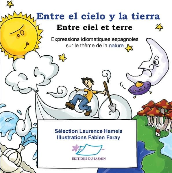 Entre ciel et terre : expressions idiomatiques espagnoles sur le thème de la nature