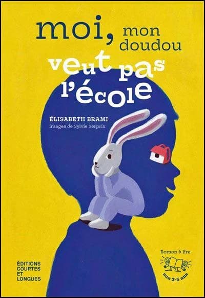Moi, mon doudou veut pas l'école