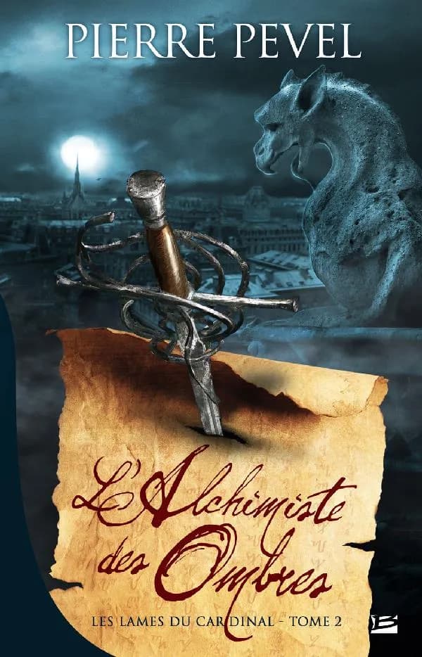 Les Lames du Cardinal, Tome 2 : L'Alchimiste des Ombres