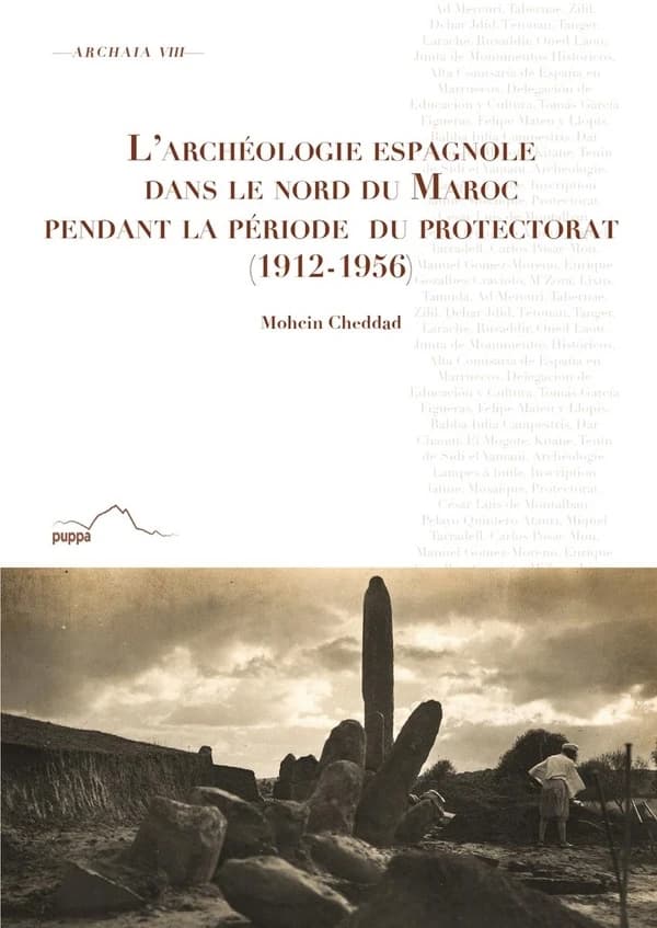 L'archéologie espagnole dans le nord du Maroc pendant la période du protectorat (1912-1956)