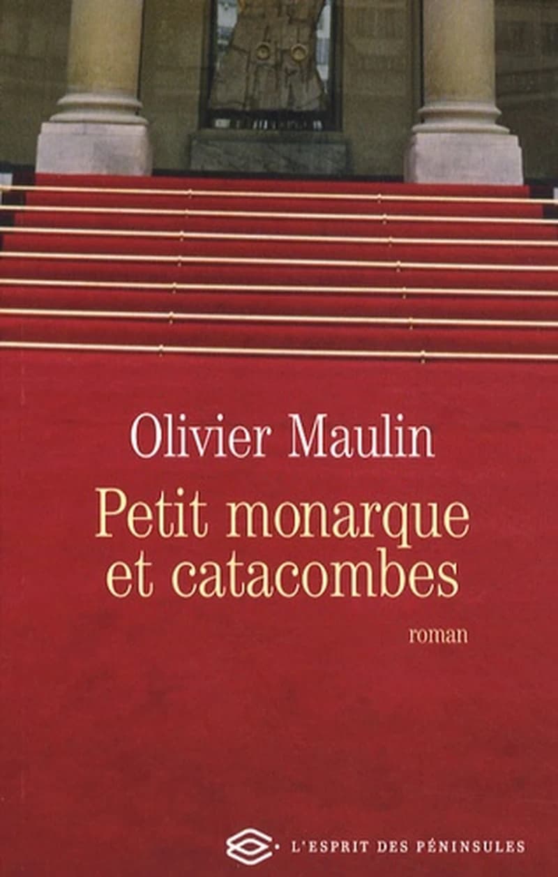 Petit monarque et catacombes
