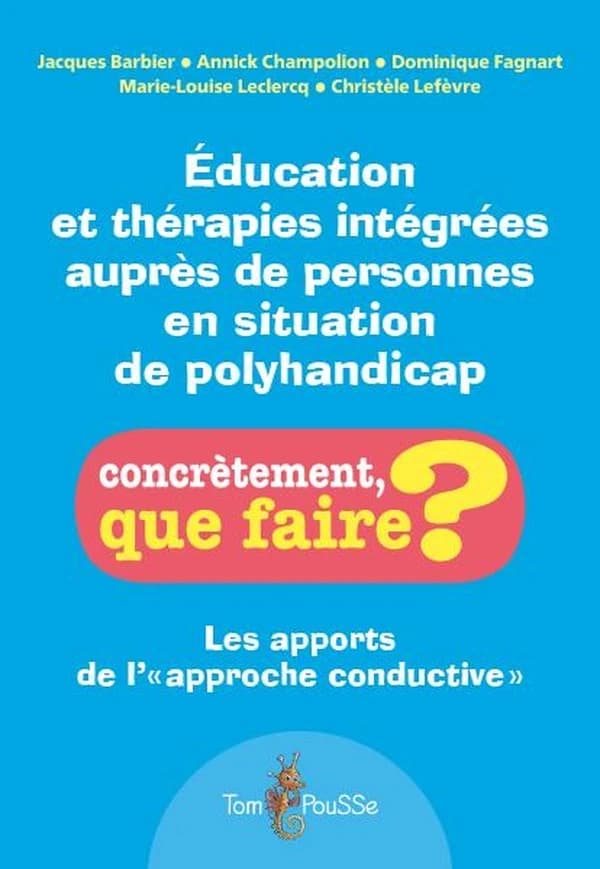 Éducation et thérapies intégrées auprès de personnes en situation de polyhandicap