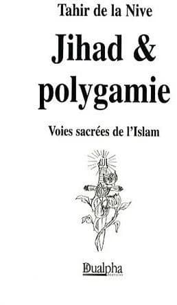 Jihad et polygamie : voies sacrées de l'islam