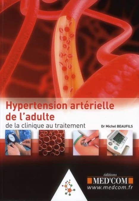 Hypertension artérielle de l'adulte : de la clinique au traitement