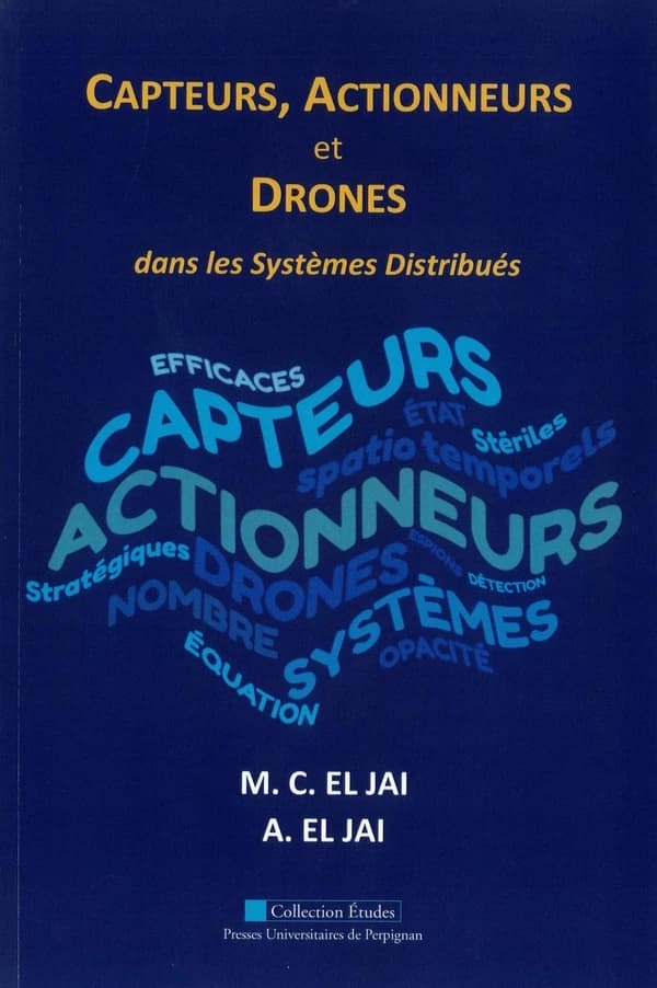 Capteurs, actionneurs et drones dans les systèmes distribués